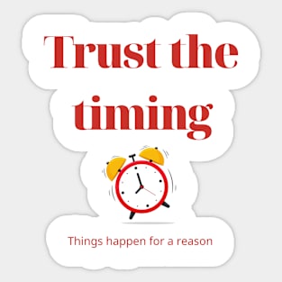 Trust the Timing Sticker